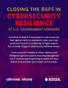 CyberScoop and FedScoop report on cybersecurity resilience