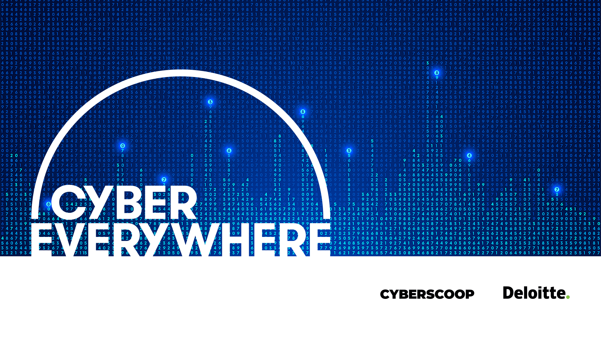 Cyber Everywhere - Presented by Deloitte Archives | CyberScoop