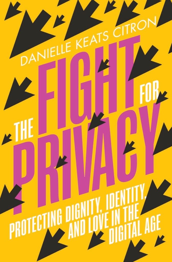 In her new book, Danielle Keats Citron makes the case for the 'right to